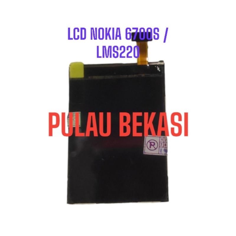 LCD ONLY NOKIA 6700S / LMS220 - LCD NOKIA 6700S ORIGINAL OEM