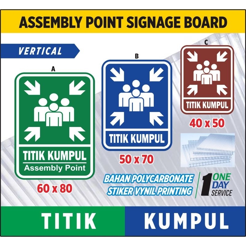 

TITIK KUMPUL PAPAN RAMBU ASSEMBLY POINT SAFETY EMERGENCY SIGNAGE