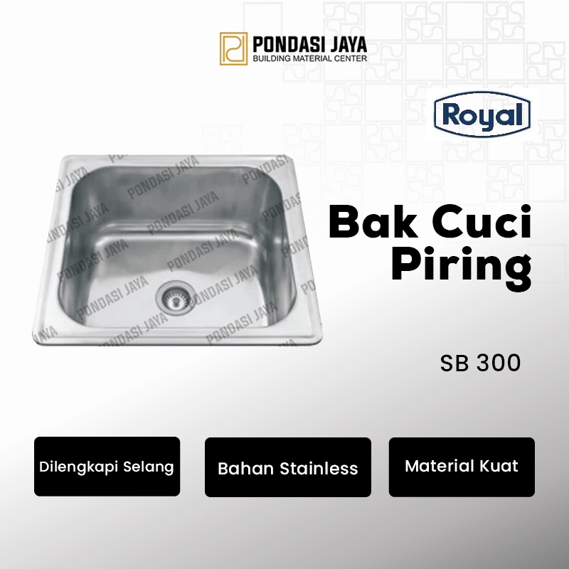 Bak Cuci Piring ROYAL SB 300 (1Lubang)