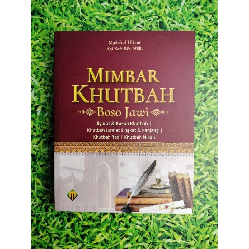 Original Mimbar Khutbah Boso Jawi - Syarat & Rukun Khutbah - Khutbah Jum'at Singkat & Panjang - Khut