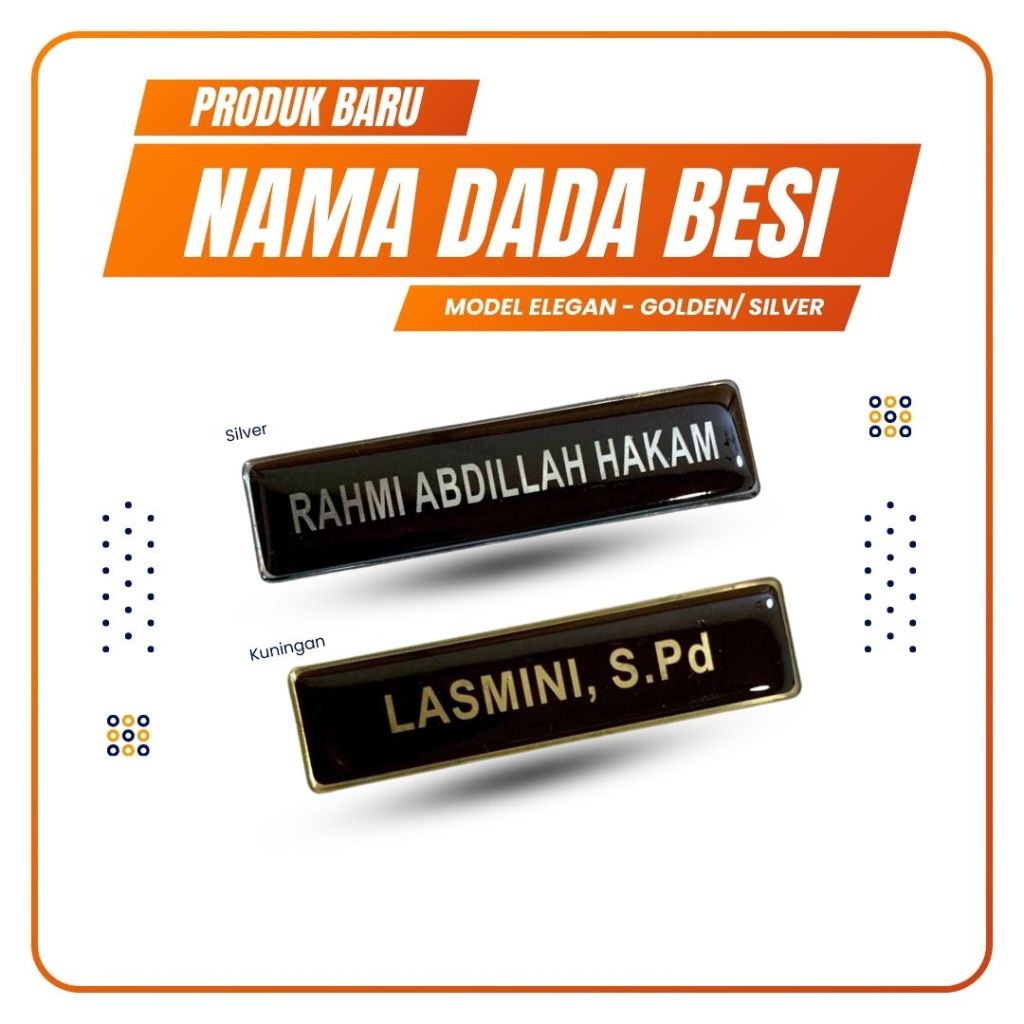 

Nametag - Nama Dada Premium Stainless atau Kuningan dengan Magnet