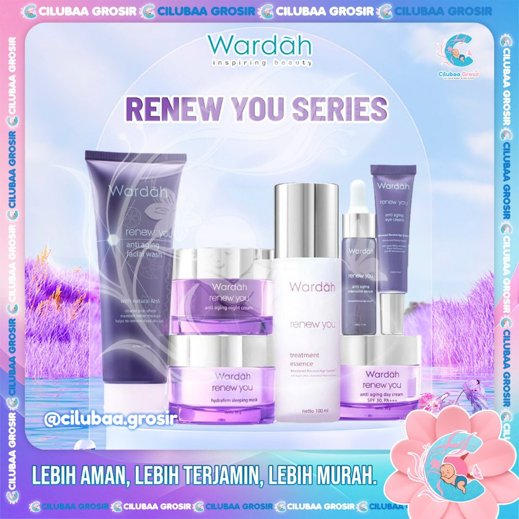 Wardah Renew You Series Anti Aging || Day Cream ||  Night Cream || Facial Wash || Serum || Anti keri