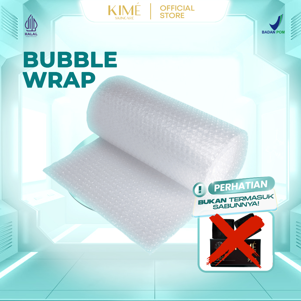 

TAMBAHAN Bubble Wrap