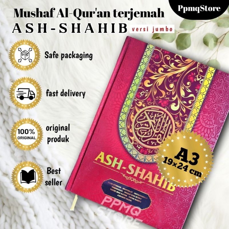 

ALQURAN ASH SHOHIB JUMBO #Mushaf Alquran Ash Shohib Besar #Terjemah Alquran Ash Shohib A3.