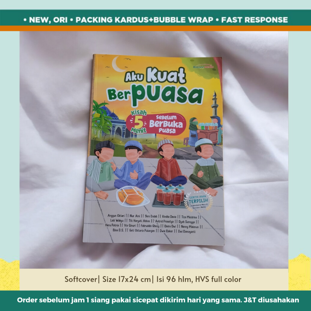 Aku Kuat Berpuasa Kumpulan Cerita Anak Tentang Puasa