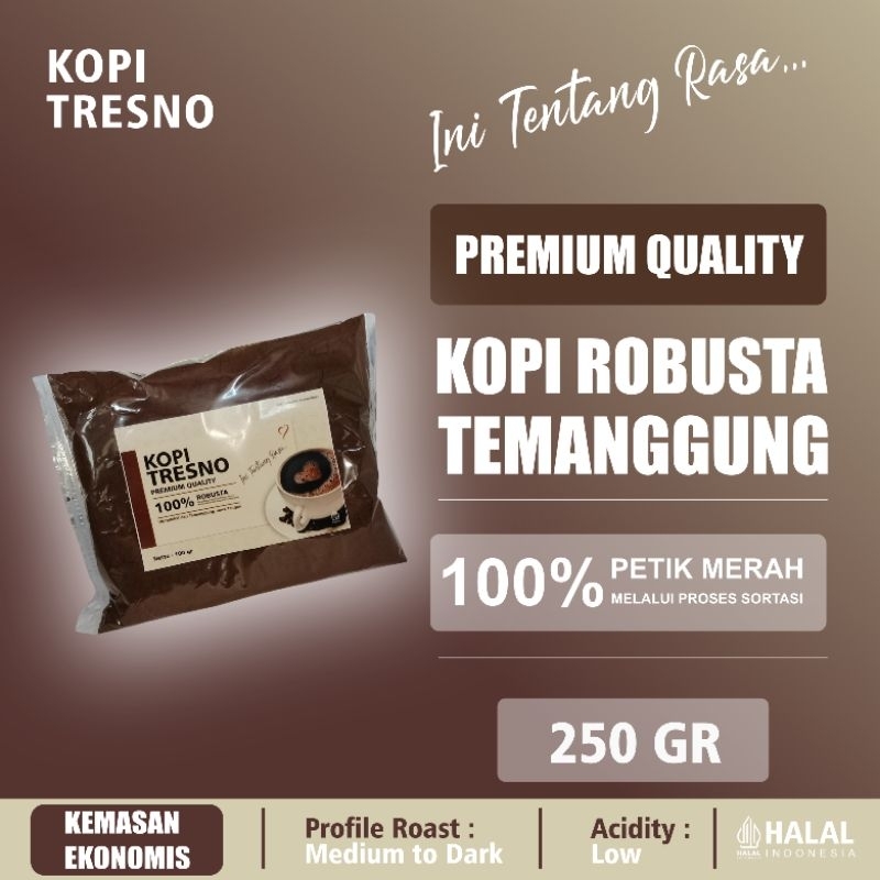 

KOPI ROBUSTA TEMANGGUNG 250 GRAM - KOPI TRESNO - KOPI MURNI 100% PETIK MERAH