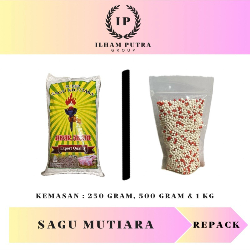 

sagu mutiara repack kemasan pouch 250gr, 500gr & 1 kg