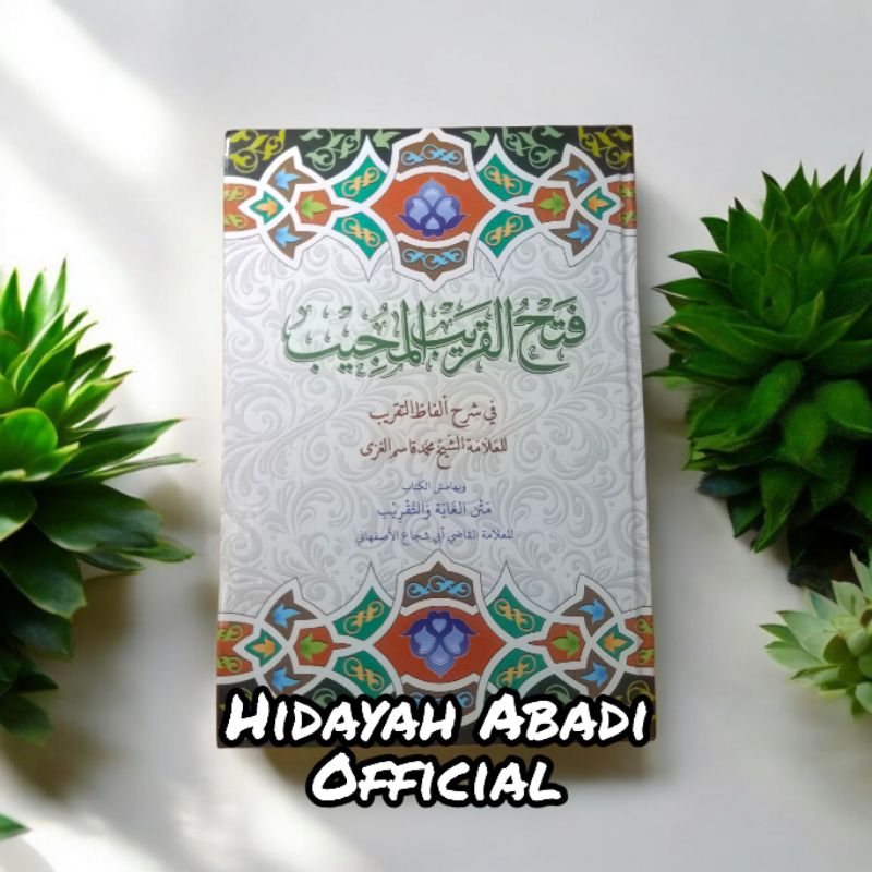 Kitab Fathul Qorib Lux / Fathul Qorib Mujib Kurasan / Syarah Pathul Qorib Mujib