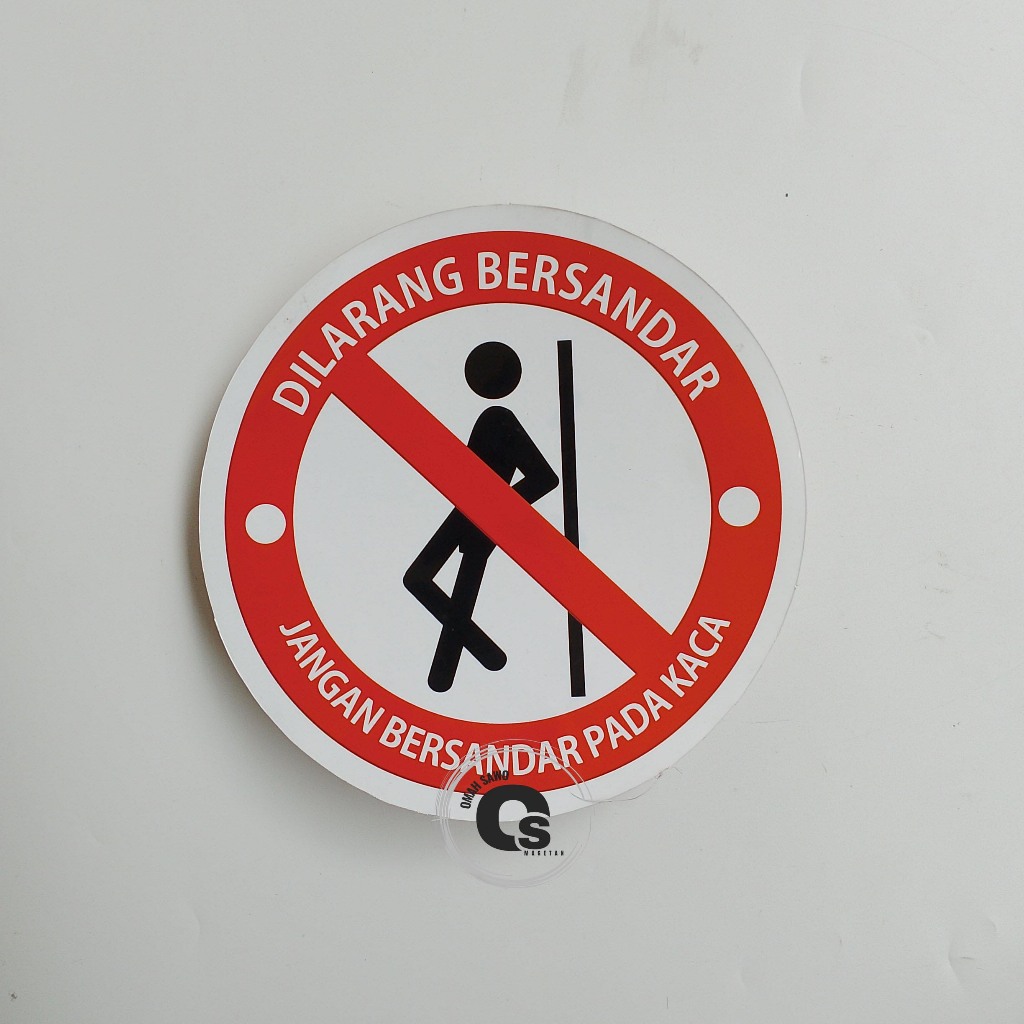 

Stiker Dilarang Bersandar - Jangan Bersandar Di Kaca - Stiker Bulat