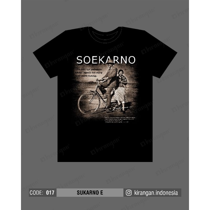 Kaos Kirangan Sukarno E