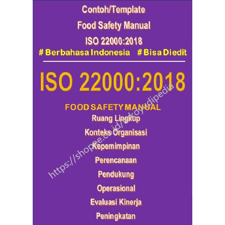 

Softcopy Contoh/Template Manual Sistem Manajemen Keamanan Pangan ISO 22000:2018