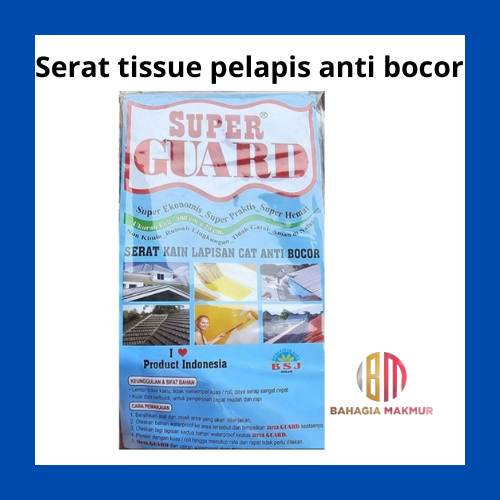 Serat tisu pelapis anti bocor