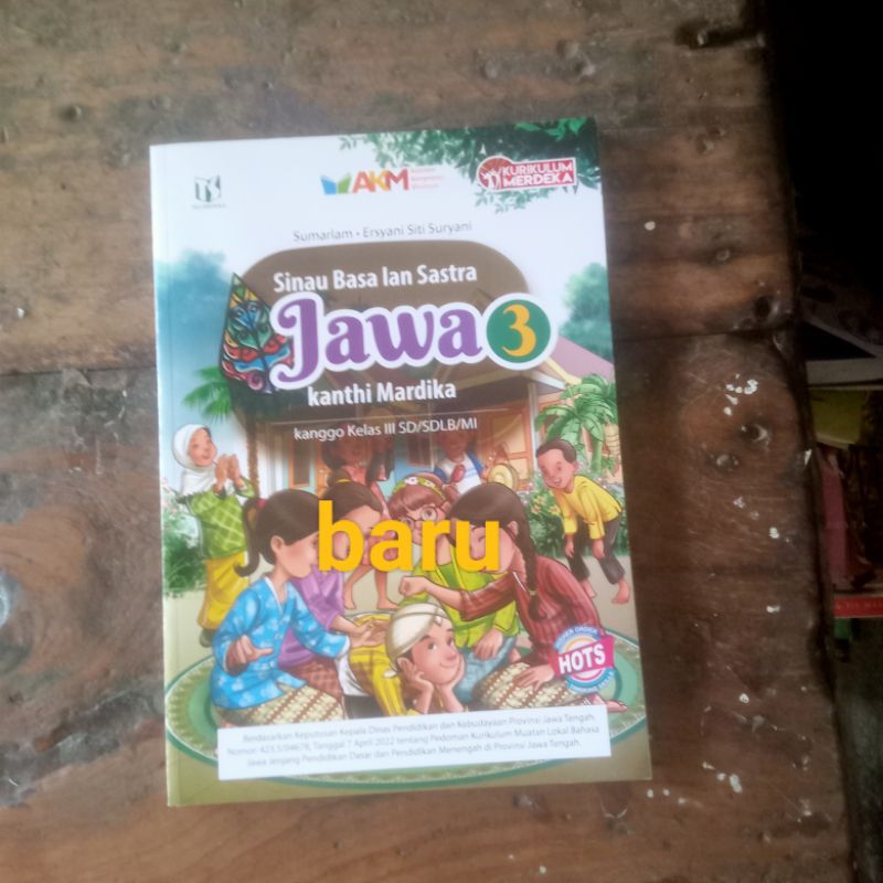 Buku Sinau Basa lan Sastra Jawa 3 kanthi Mardika kurikulum Merdeka' kanggo Kelas III 3 SD/SDLB/MI HO