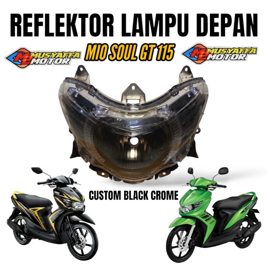 Reflektor Lampu Depan Mio Soul GT 115 CUSTOM HOUSING BLACK CHROME