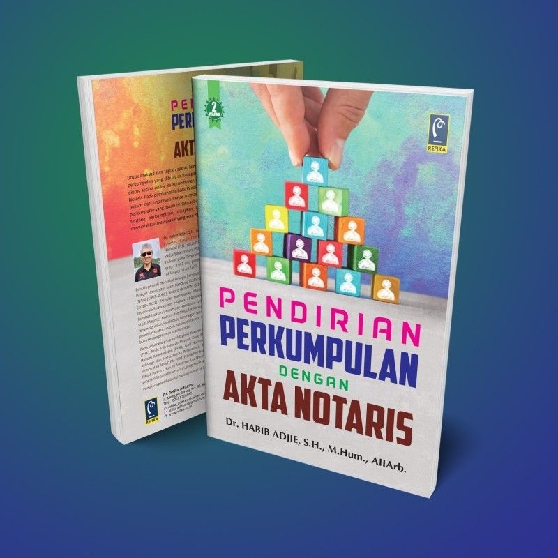 PENDIRIAN PERKUMPULAN DENGAN AKTA NOTARIS
