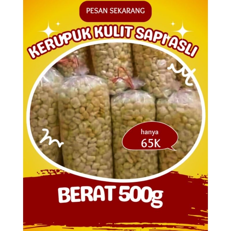 

kerupuk Kulit sapi asli kemasan 500 gram