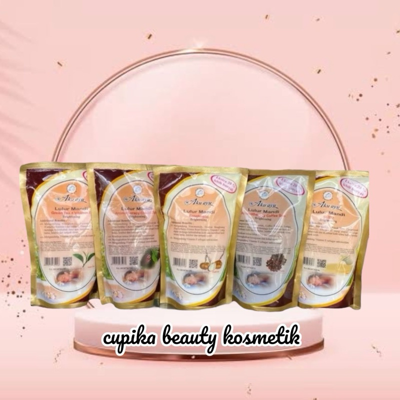 ce,z} AKU AYU BODY SCRUB KEMASAN POUCH REFILL 250 GR - LULUR MANDI PENGANTIN AKU AYU