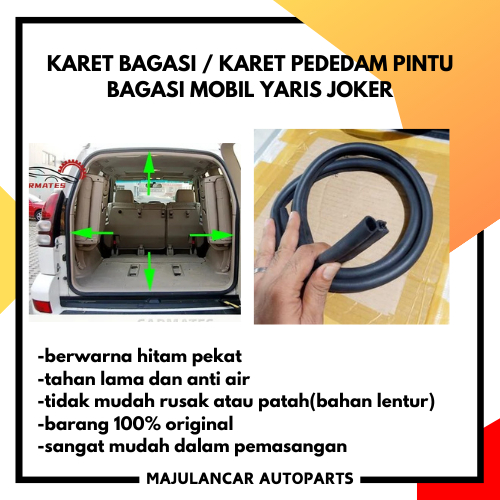 Karet Bagasi/Karet Peredam Pintu Body Mobil YARIS JOKER