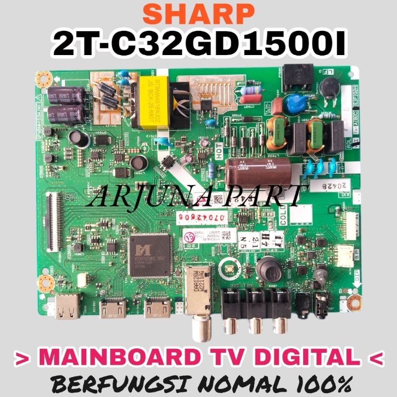 MAINBOARD TV SHARP 2T-C32GD1500I / MB TV SHARP 2T-C32GD1500I / MESIN TV SHARP 2T-C32GD1500I / MODUL 