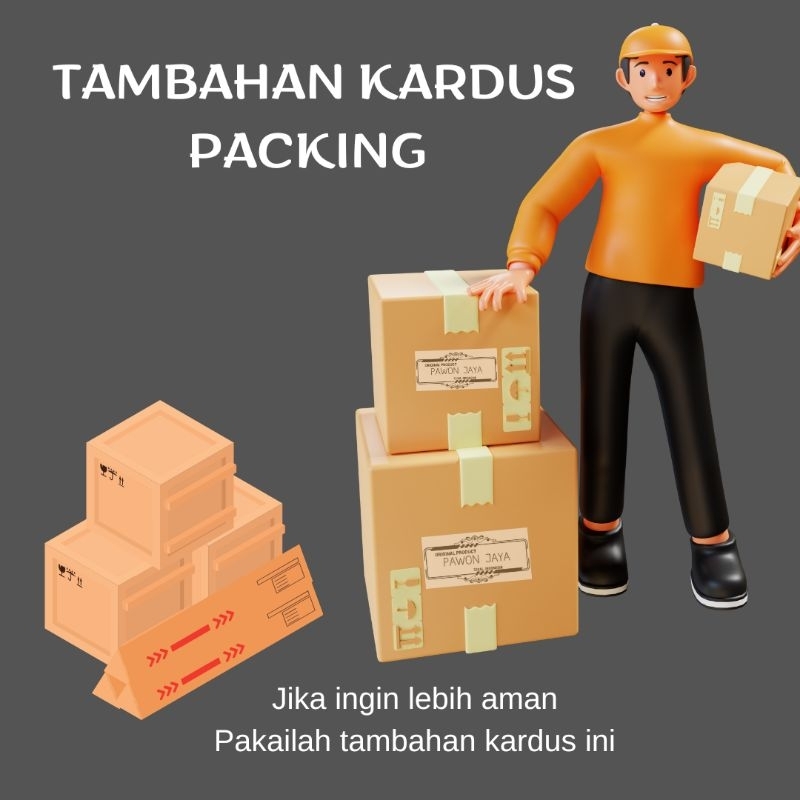 

Tambahan Packing Kardus Extra Aman.