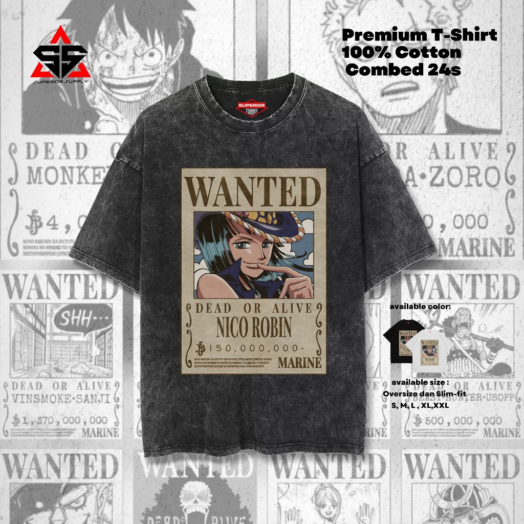 SUPERIOR Kaos Anime One Piece Bounty Nico Robin Oversized washed tshirt Oversize slimfit ONEPC-80