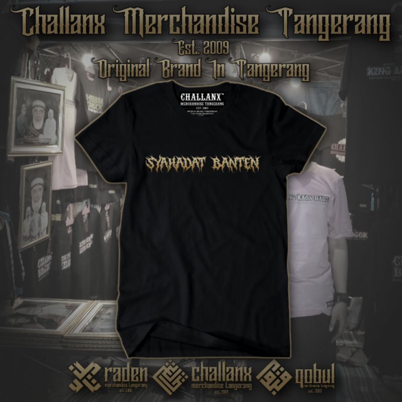 KAOS TEMA SYAHADAT BANTEN || BAHAN COTTON COMBAT 30s PREMIUM || CHALLANX MERCHANDISE TANGERANG