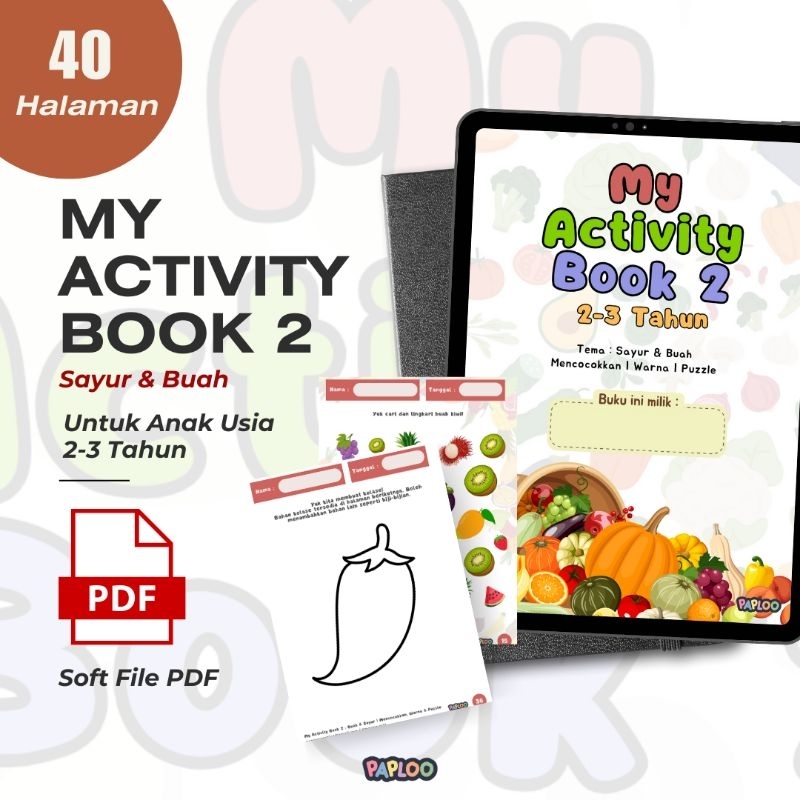 Paploo - My Activity Book 2 Mengenal Sayur dan Buah / Worksheet Anak 2-3 Tahun / Printable Worksheet