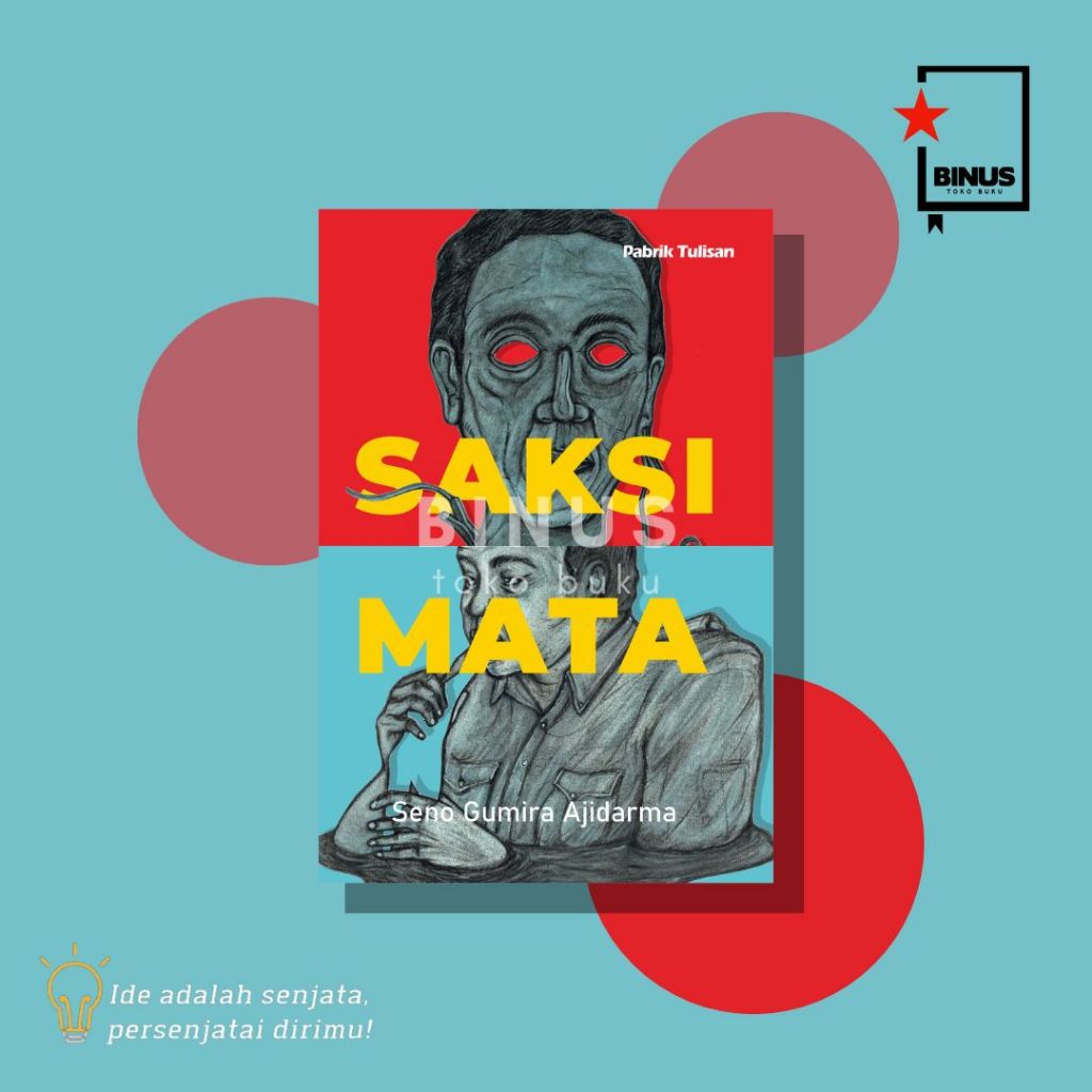 SAKSI MATA - Seno Gumira Ajidarma - PABRIK TULISAN