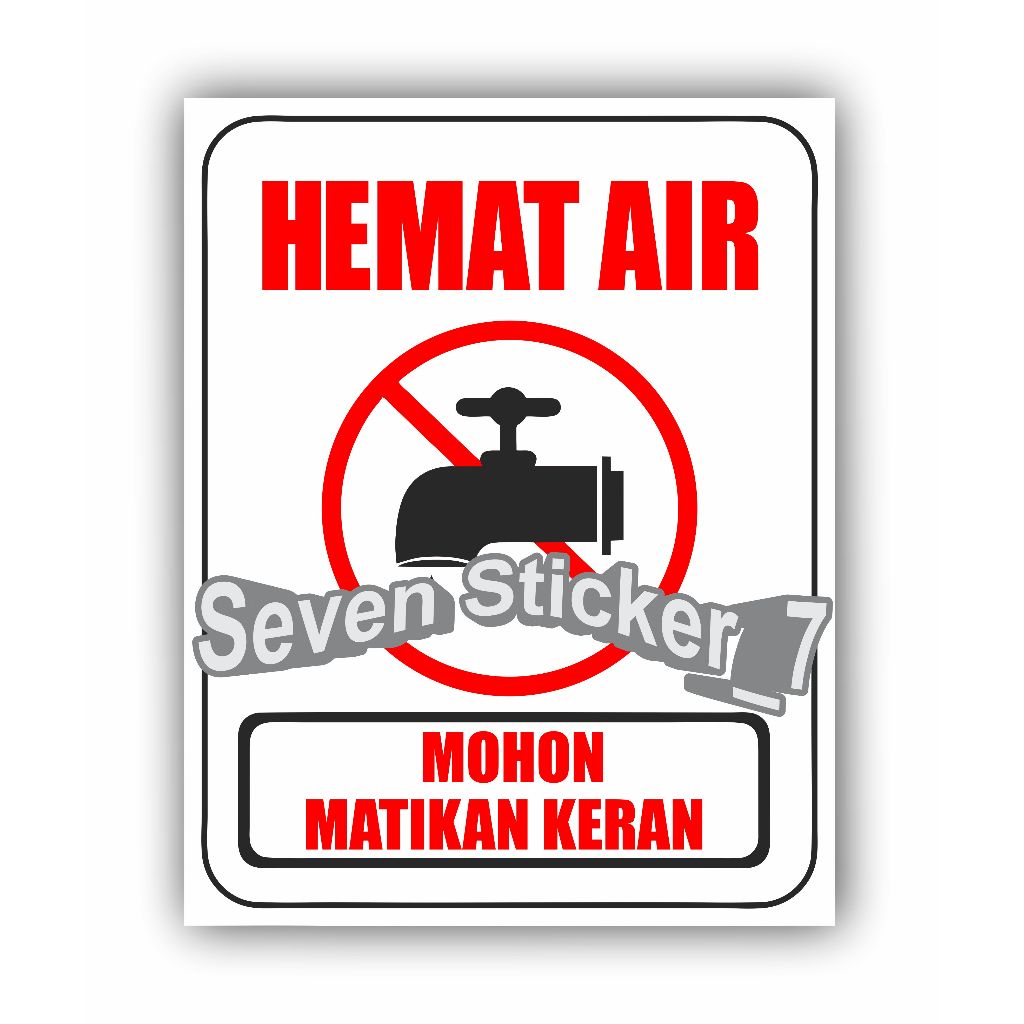 

STICKER VINIL LARANGAN HEMAT AIR dengan berbagai macam ukuran