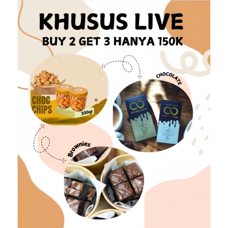 

PAKET Beli 2 Dapat 3 Hanya 150K | Khusus Live | Choco Cookies, Fudgy Brownies, Chocolate | Bebas Pilih