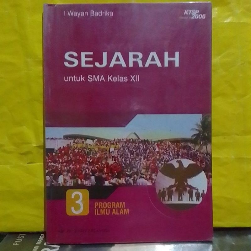 Sejarah ( program ilmu Alam ) untuk kls 3 SMA ( ORIGINAL ) KTSP