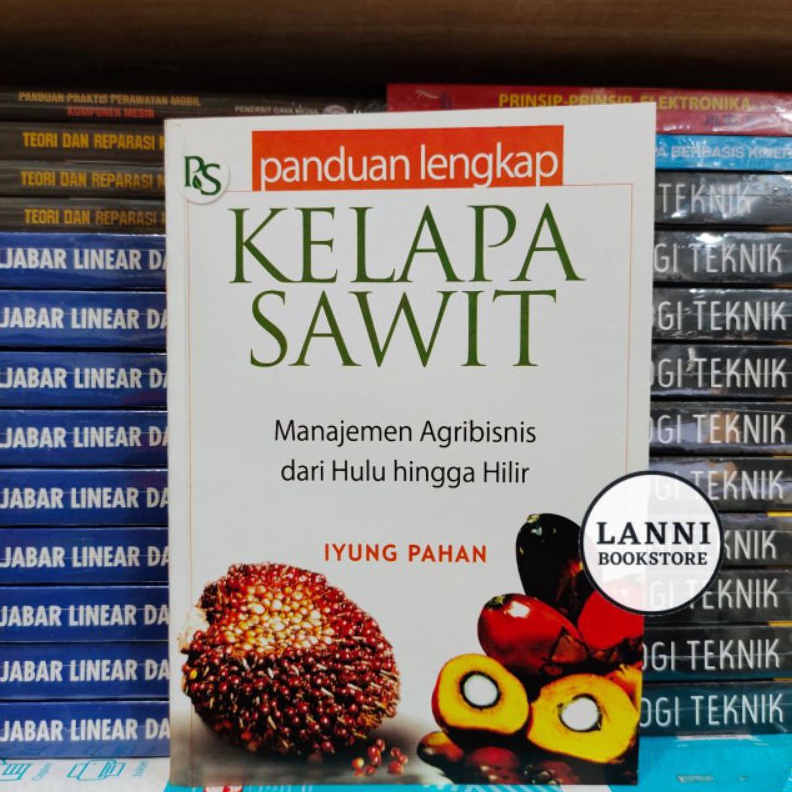 KODE J12N Panduan Lengkap Kelapa Sawit Iyung Pahan