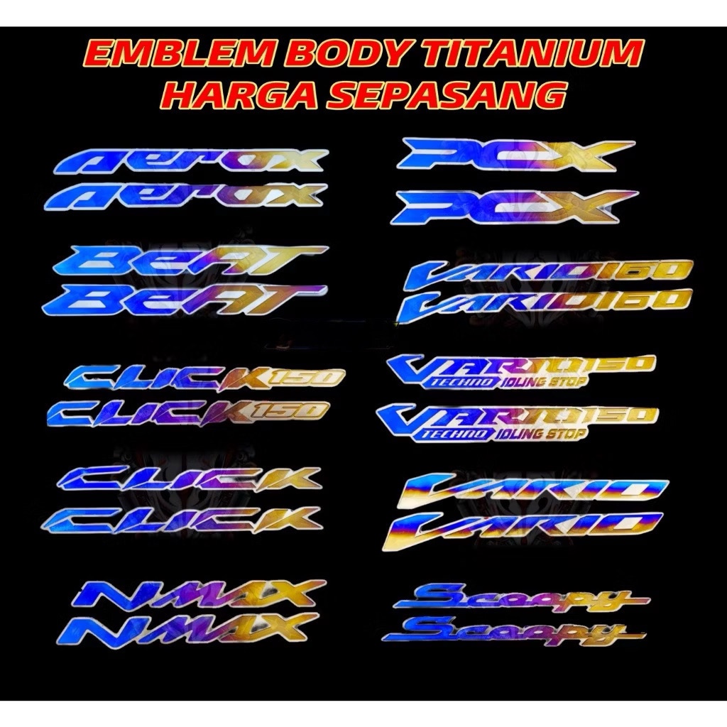 ￼SALE Emblem Logo Body Titanium Vario 125 150 beat Scoopy Aerox Mio Nmax Nouvo Pcx HARGA SATU PASANG