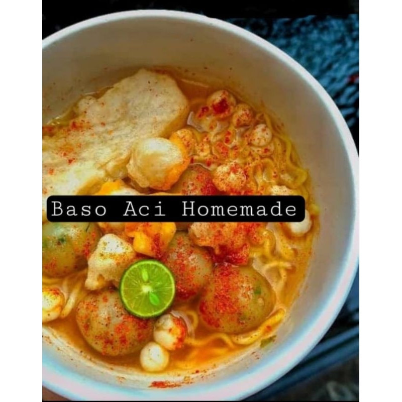 

BAKSO ACI HOMEMADE GAJEH / GAJIH & ORI