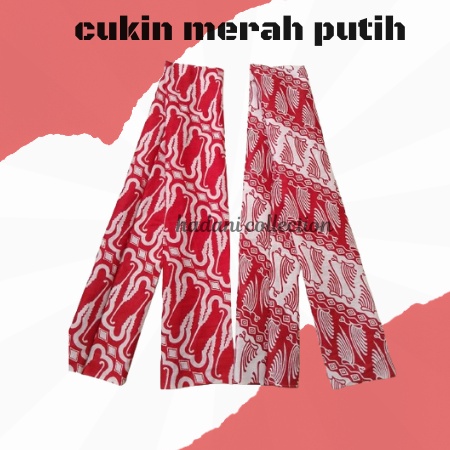 Selendang Merah Putih Perlengkapan AgustusanCukin batik merah putih merah putih