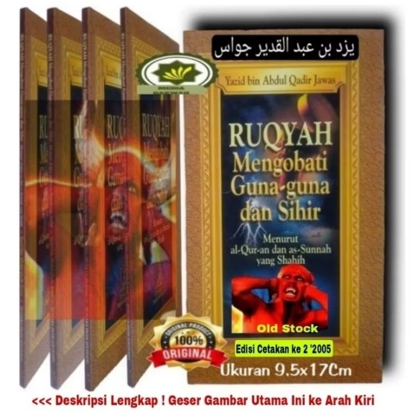 Buku Panduan RUQYAH MENGOBATI GUNA-GUNA dan SIHIR Menurut Alquran dan as-Sunnah yang Shahih Kumpulan