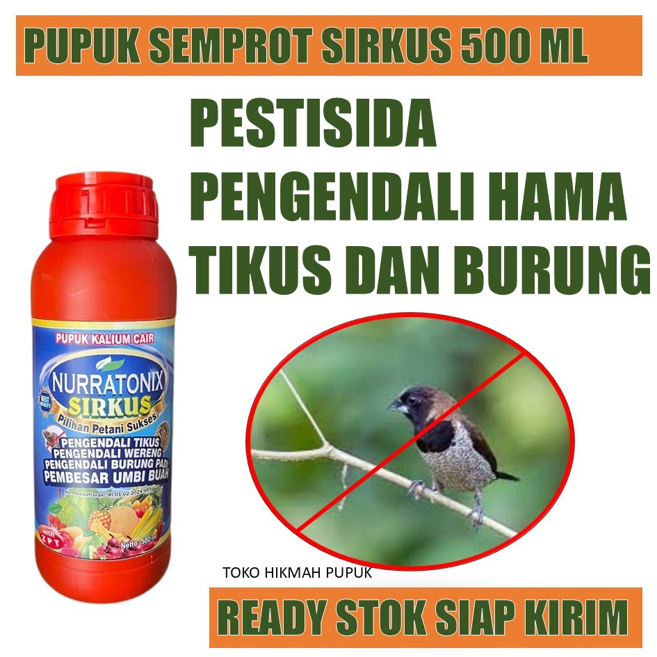 OBAT SEMPROT NURRATONIX SIRKUS 500ml Pengendali Tikus Dan Pengendali Burung Piit Pada Tanaman Padi -