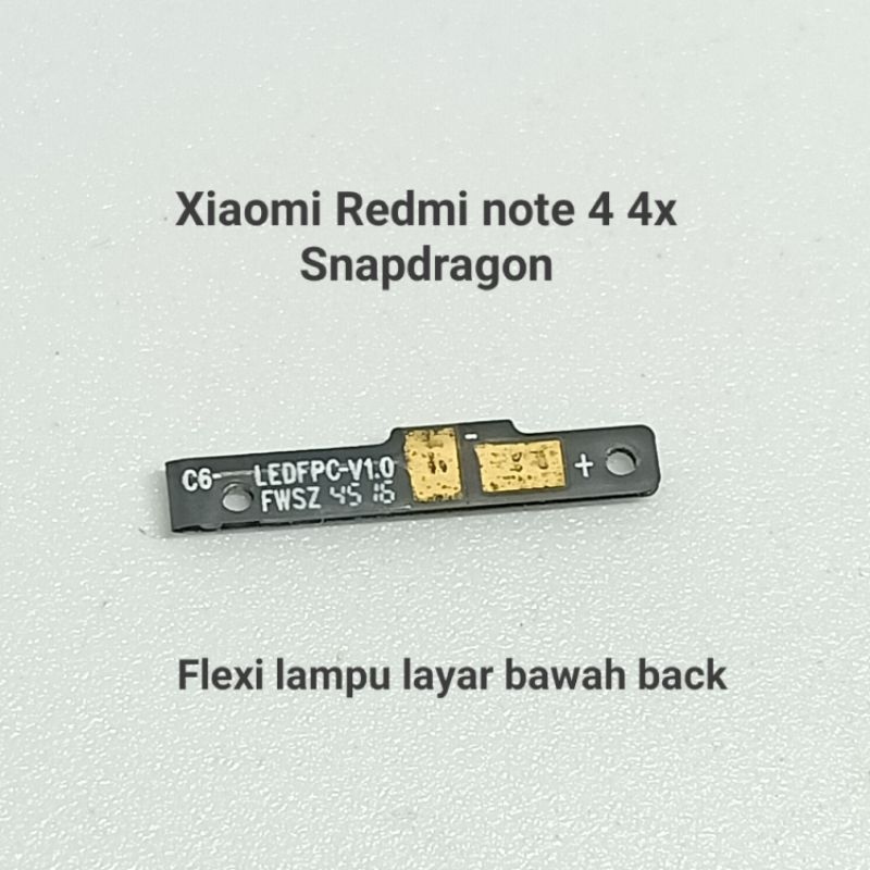 Fleksibel Flexible Lampu bawah layar Xiaomi Redmi note 4/ note 4X Snapdragon Copotan