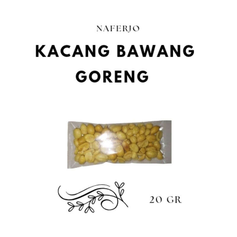 

KACANG BAWANG GORENG 20GR... NAFERJO