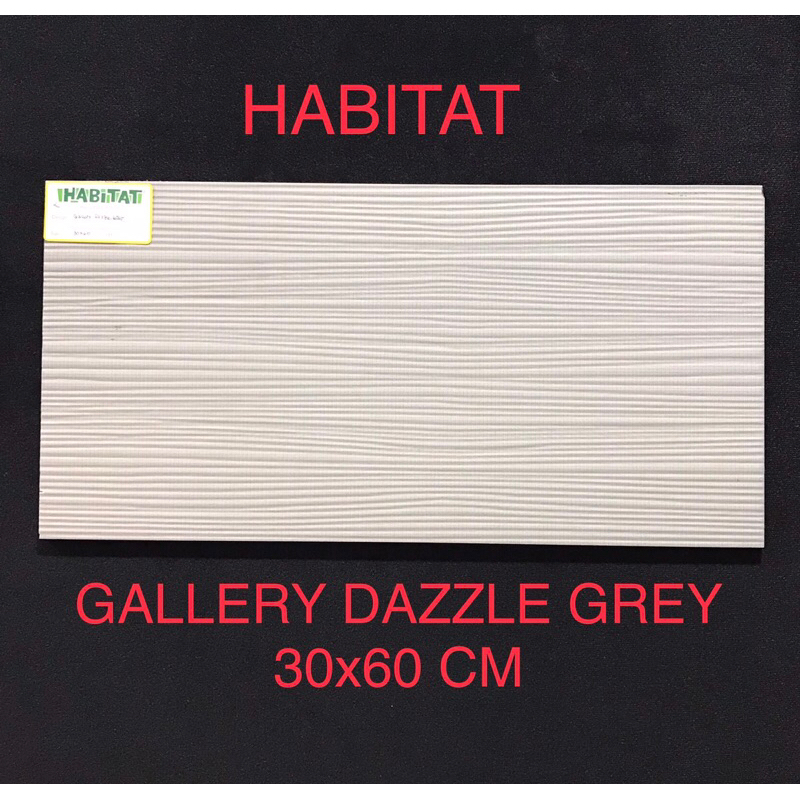 Keramik Habitat Gallery Dazzle Grey Ukuran 30x60 cm KW1