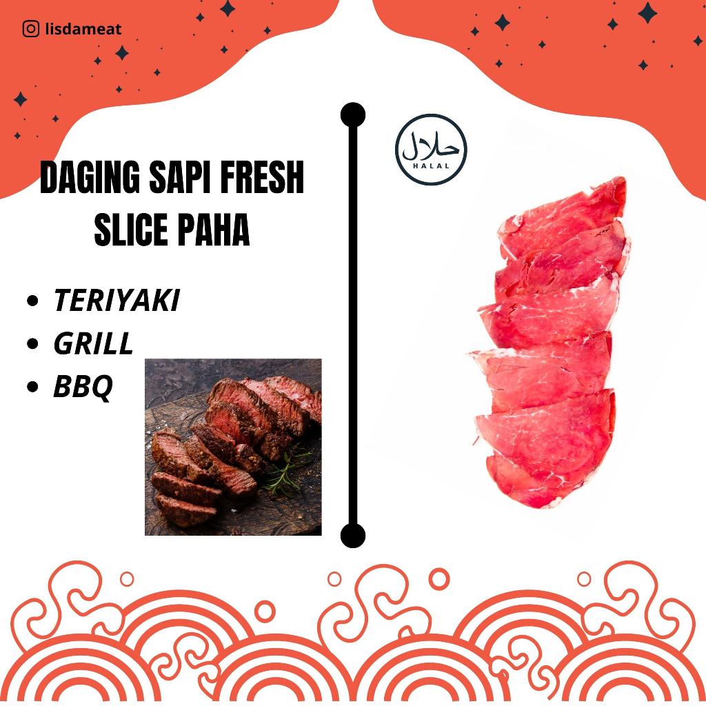 

DAGING SAPI LOKAL FRESH SLICE BAGIAN PAHA