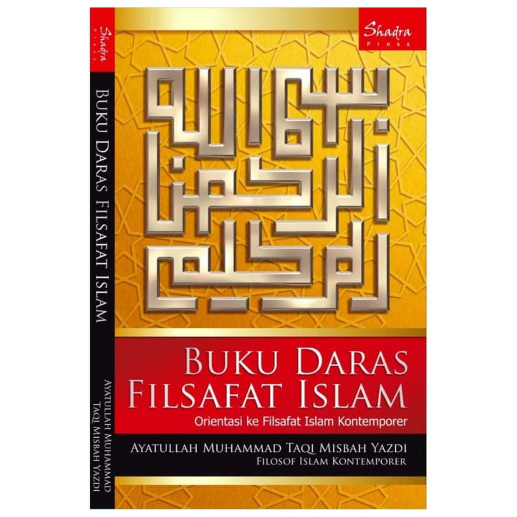Buku Daras Filsafat Islam Orientasi Ke Filsafat Islam Kontemporer - Misbah Yazdi - NR