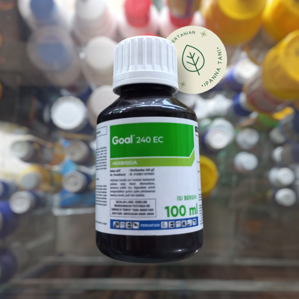 HERBISIDA GOAL 240 EC 100ML – HERBISIDA AMPUH MENGENDALIKAN GULMA | PEMBASMI RUMPUT LIAR