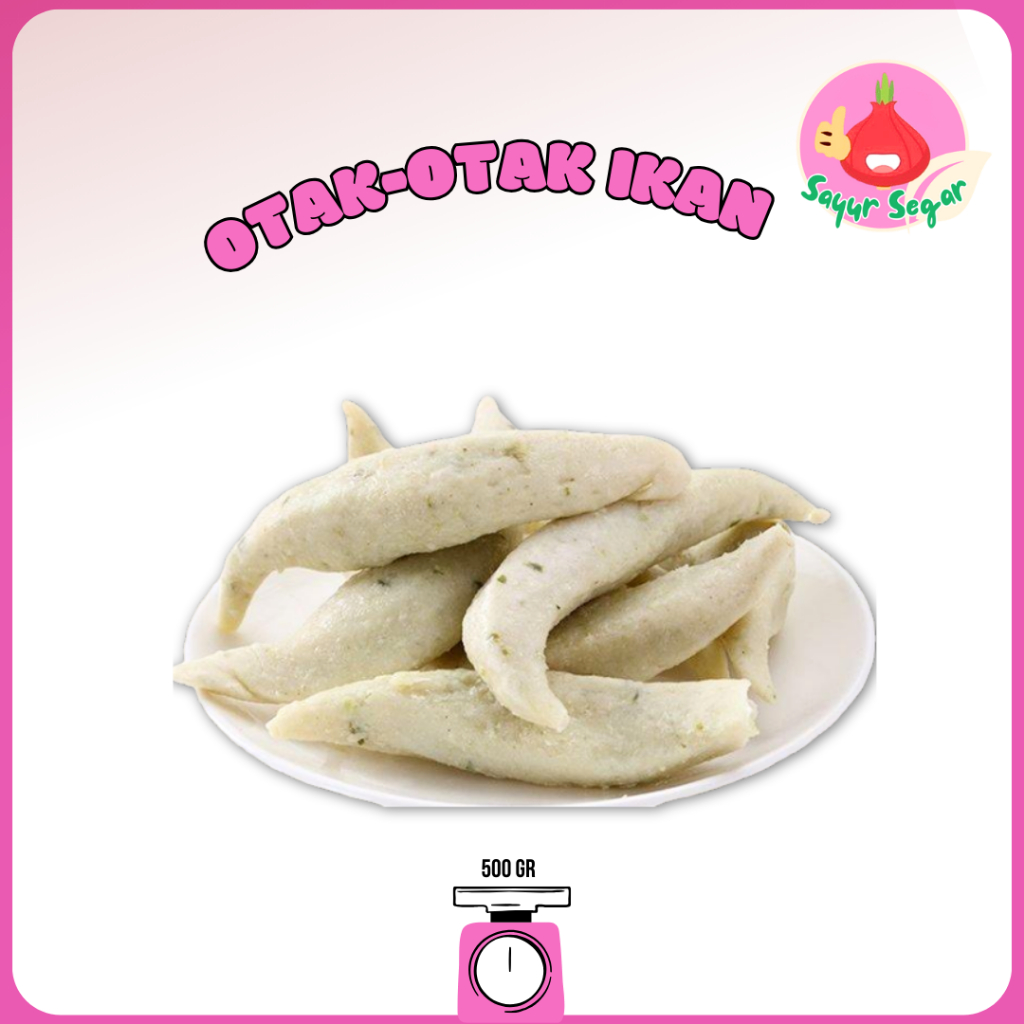 

Sayur Segar - Otak-Otak Ikan Homemade /Fish Cake 500 gr
