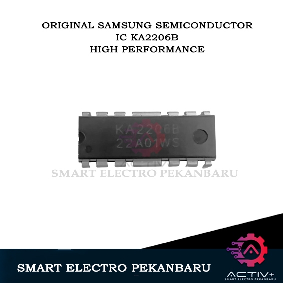 ORIGINAL IC KA2206B SAMSUNG IC POWER AUDIO AMPLIFIER KA2206 B KA 2206 2206B