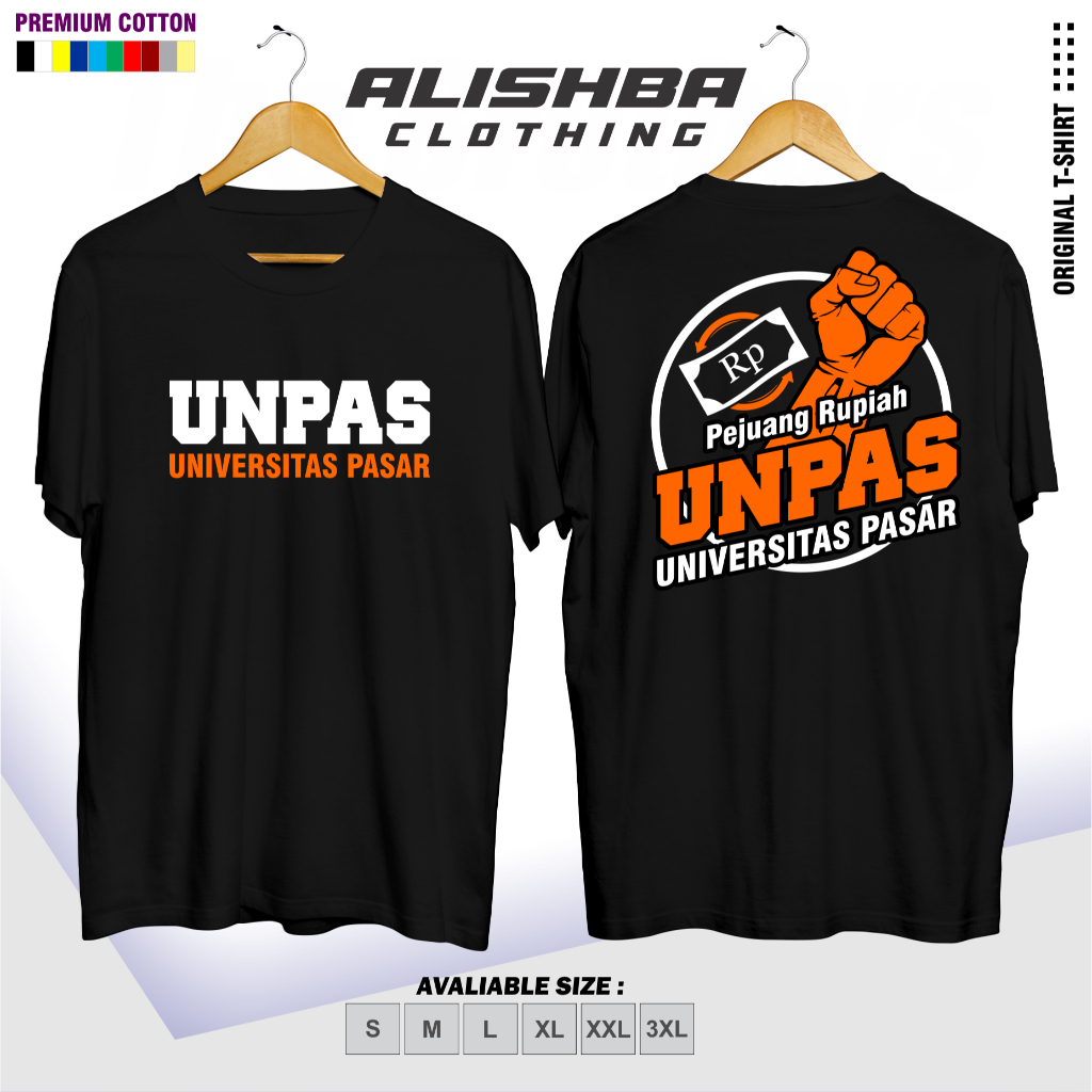 kaos baju unpas universitas pasar t-shirt kaos pejuang rupiah