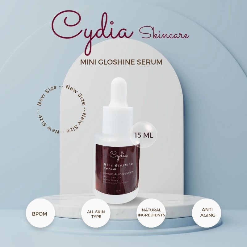 Dahsyatnya Wajah Glowing dengan CYDIA GLOSHINE SERUM 15ML