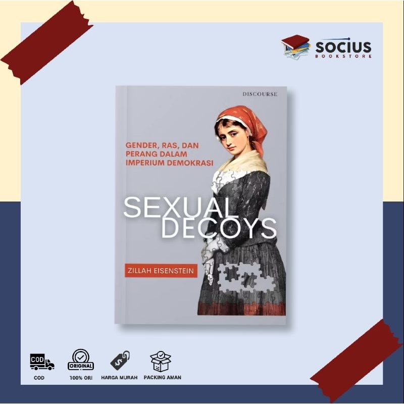 BUKU SOSIAL POLITIK [ ORIGINAL ] SEXUAL DECOYS - ZILLAH EISENSTEIN - DISCOURSE - SOCIUS BOOKSTORE