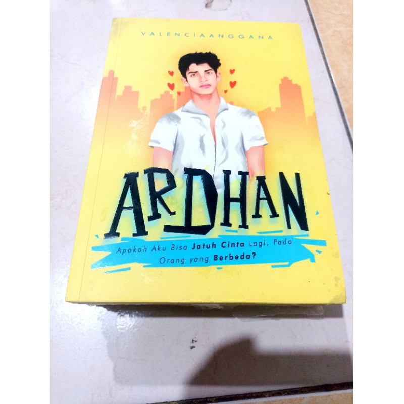 NOVEL REMAJA / ARDHAN / ORIGINAL / ROMANCE / BEST SELLER / FIKSI / DEWASA / FANTASI / VALENCIAANGGAN