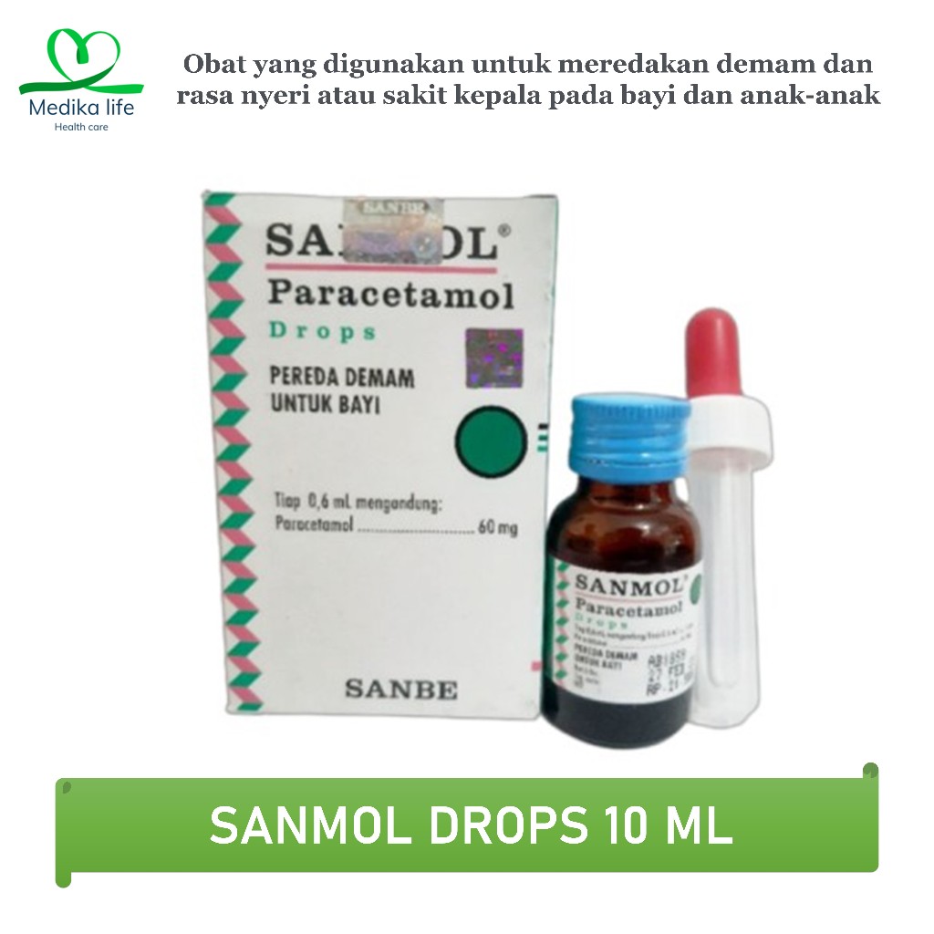 SANMOL DROPS BAYI 15 ml - Paracetamol bayi - Obat Penurun Demam Nyeri Dan Sakit Gigi Bayi